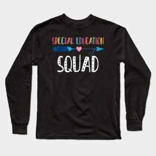 Special Education Squad Shirts Sped Teacher Back To School Long Sleeve T-Shirt